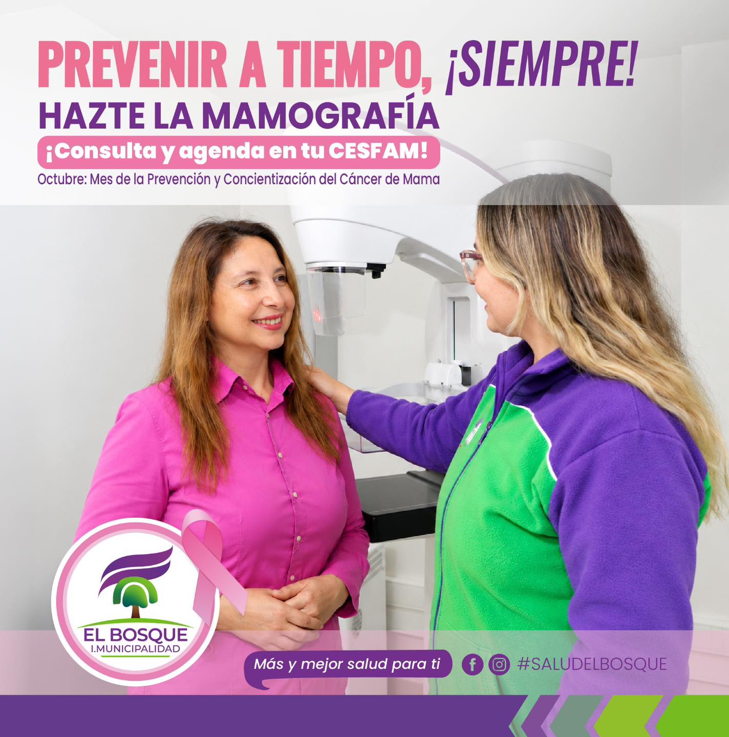 🟢💓𝐏𝐑𝐄𝐕𝐄𝐍𝐈𝐑 𝐀 𝐓𝐈𝐄𝐌𝐏𝐎 ¡𝐒𝐈𝐄𝐌𝐏𝐑𝐄! ♾️ 𝐇𝐀𝐙𝐓𝐄 𝐋𝐀 𝐌𝐀𝐌𝐎𝐆𝐑𝐀𝐅Í𝐀 🎀👩🏻 👵🏼 📆🎀𝐎𝐜𝐭𝐮𝐛𝐫𝐞: 𝐌𝐞𝐬 𝐝𝐞 𝐥𝐚 𝐏𝐫𝐞𝐯𝐞𝐧𝐜𝐢ó𝐧 𝐲 𝐂𝐨𝐧𝐜𝐢𝐞𝐧𝐭𝐢𝐳𝐚𝐜𝐢ó𝐧 𝐝𝐞𝐥 𝐂á𝐧𝐜𝐞𝐫 𝐝𝐞 𝐌𝐚𝐦𝐚.✅ 📣Este mensaje es importante, durante octubre lo repetiremos para que todas conozcan la relevancia de prevenir, cuidarnos y realizar a tiempo este examen que puede entregarnos un diagnóstico oportuno, la detección temprana puede salvar tu vida. ¡Consulta y agenda en tu Cesfam! ¡𝙈Á𝙎 𝙔 𝙈𝙀𝙅𝙊𝙍 𝙎𝘼𝙇𝙐𝘿 𝙋𝘼𝙍𝘼 𝙏𝙄! 💚 #ElBosqueMunicipioCiudadano #SaludElBosque